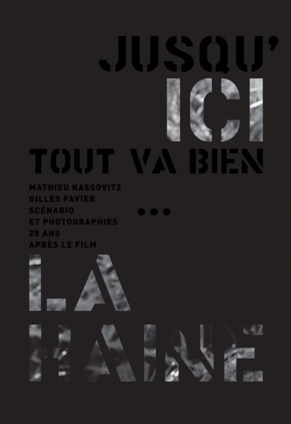 Couverture du livre : Jusqu'ici tout va bien - 25 ans après le film La Haine