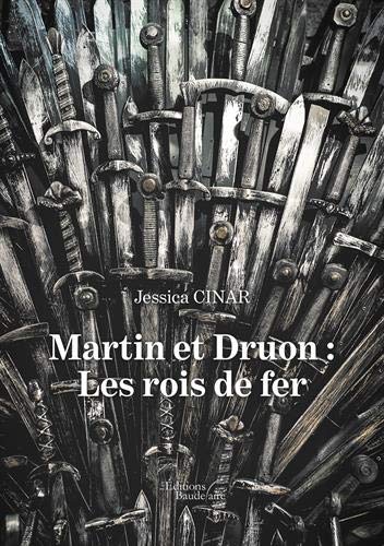 Couverture du livre : Martin et Druon - les rois de fer