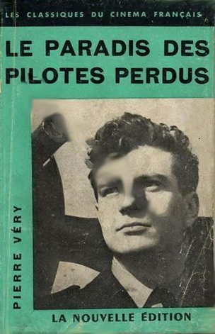 Couverture du livre : Le Paradis des pilotes perdus - un film de Georges Lampin