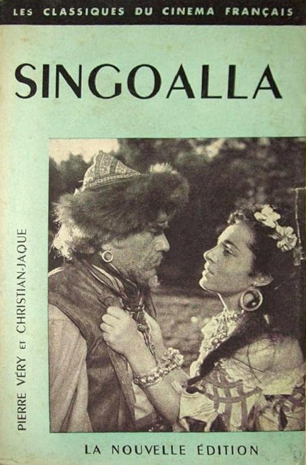 Couverture du livre: Singoalla - un film de Christian-Jacque