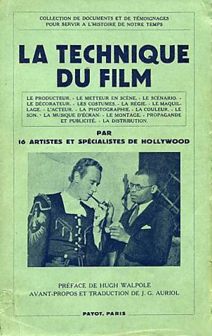 Couverture du livre : La Technique du film - par 16 artistes et spécialistes de Hollywood