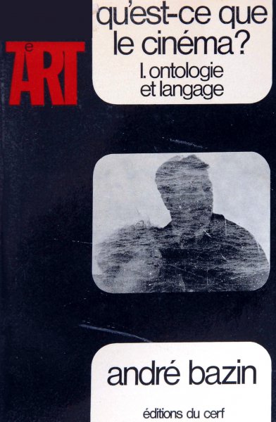 Couverture du livre : Qu'est-ce que le cinéma ? - 1. Ontologie et langage
