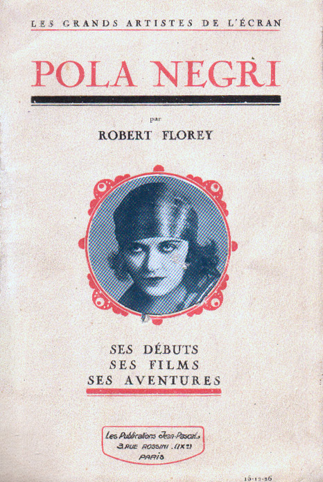 Book cover: Pola Negri - Ses débuts, ses films, ses aventures