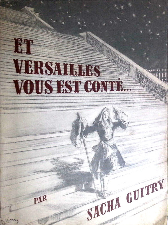 Couverture du livre : Et Versailles vous est conté...