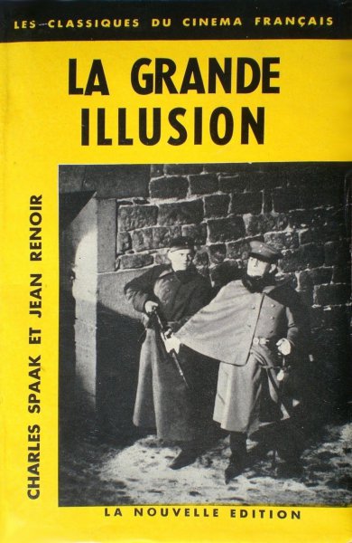 Couverture du livre: La Grande Illusion - un film de Jean Renoir