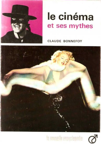 Couverture du livre: Le Cinéma et ses mythes