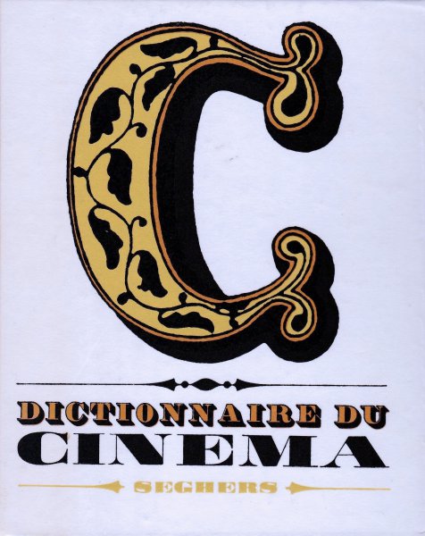 Couverture du livre : Dictionnaire du cinéma - suivi d'un Répertoire des principaux films