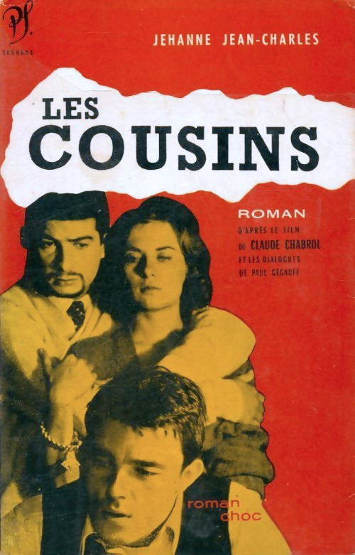 Couverture du livre: Les Cousins - roman d'après le film de Claude Chabrol