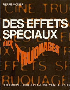 Couverture du livre : Des effets spéciaux aux truquages