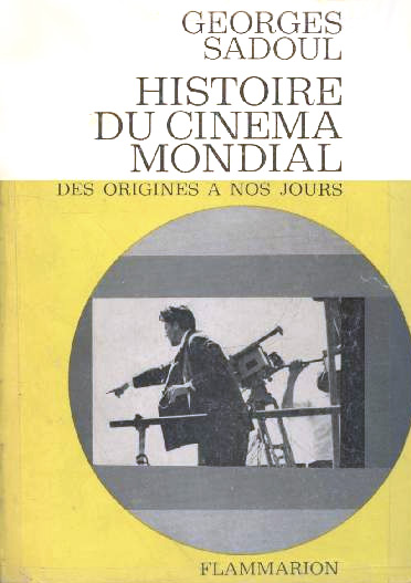 Couverture du livre : Histoire du cinéma mondial - des origines à nos jours