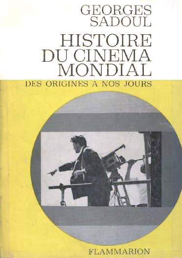 Couverture du livre: Histoire du cinéma mondial - des origines à nos jours