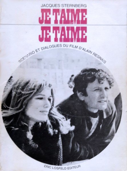 Book cover: Je t'aime, je t'aime - scénario et dialogues du film d'Alain Resnais