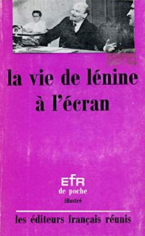 Couverture du livre : La Vie de Lénine à l'écran