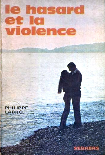 Couverture du livre: Le Hasard et la violence