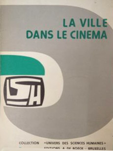 Couverture du livre: La Ville dans le cinéma - de Fritz Lang à Alain Resnais