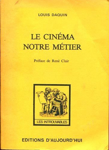 Couverture du livre : Le Cinéma, notre métier