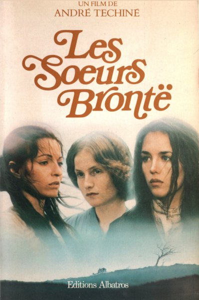 Couverture du livre: Les Sœurs Brontë - un film d'André Techiné