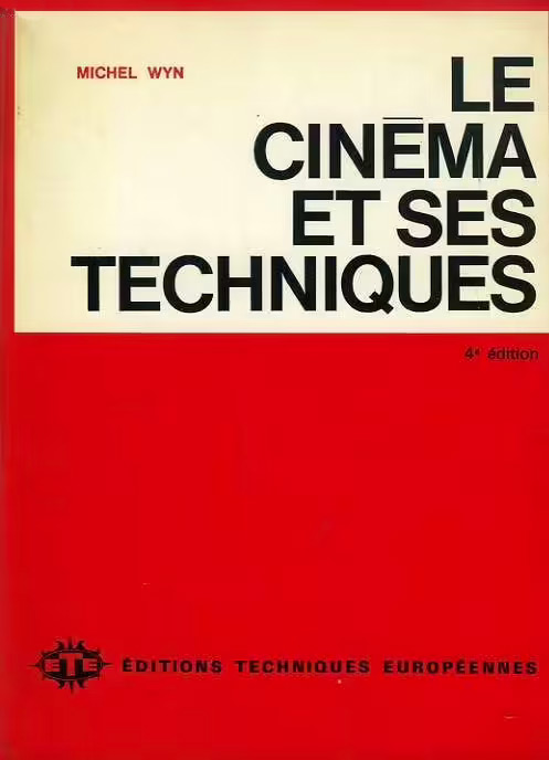 Couverture du livre : Le Cinéma et ses techniques