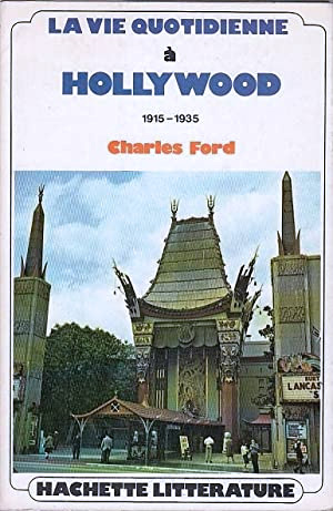 Couverture du livre: La vie quotidienne à Hollywood - 1915-1935