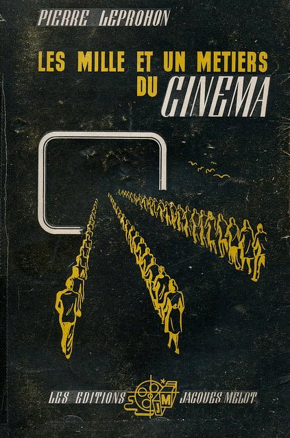 Couverture du livre : Les Mille et Un Métiers du cinéma
