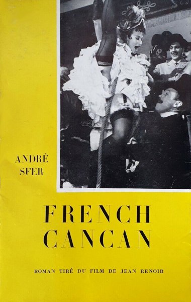 Couverture du livre: French Cancan - roman tiré du film de Jean Renoir