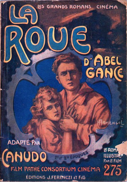 Book cover: La Roue d'Abel Gance - 1e et 2e époque