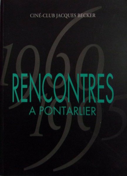 Couverture du livre: Rencontres à Pontarlier - 1960-1995