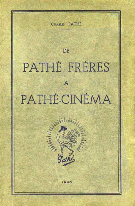 Couverture du livre : De Pathé frères à Pathé-cinéma - pour les amis de Charles Pathé