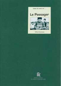 Couverture du livre : Le Passager - de Abbas Kiarostami