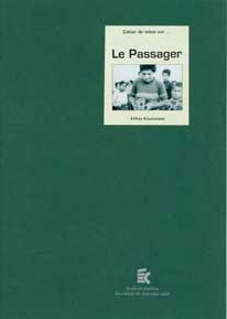 Couverture du livre: Le Passager - de Abbas Kiarostami