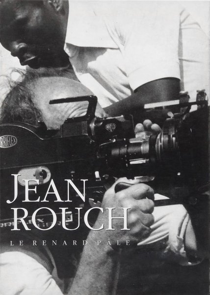 Couverture du livre: Jean Rouch - le renard pâle