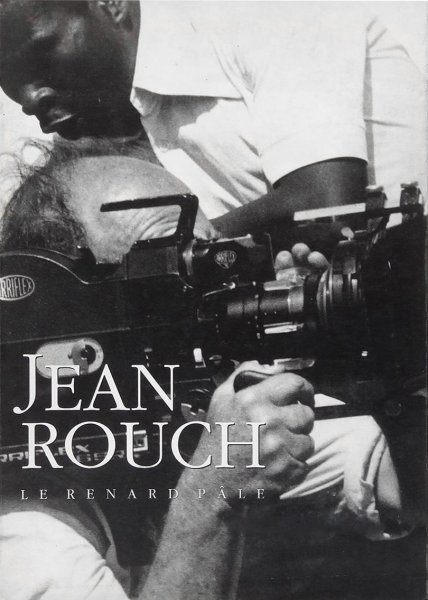 Book cover: Jean Rouch - le renard pâle