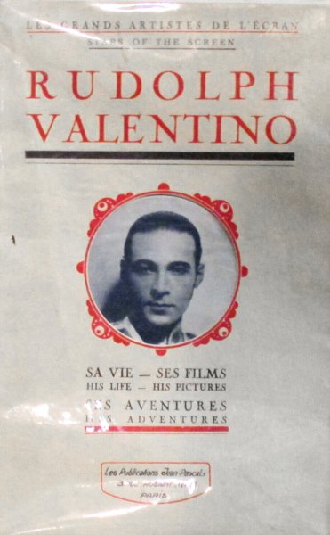 Couverture du livre: Rudolph Valentino - sa vie, ses films, ses aventures - his life, his pictures, his adventures