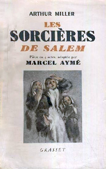 Couverture du livre: Les Sorcières de Salem - pièce en 4 actes adaptée par Marcel Aymé