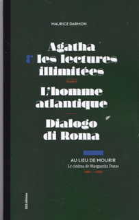 Couverture du livre : Au lieu de mourir - Le cinéma de Marguerite Duras tome 5 : 1981-1982