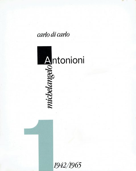 Couverture du livre: Michelangelo Antonioni - 1, 1942-1965