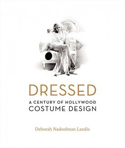 Couverture du livre Dressed par Deborah Nadoolman Landis