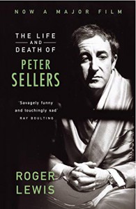 Couverture du livre The Life And Death Of Peter Sellers par Roger Lewis