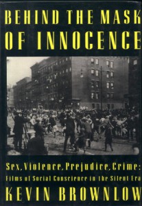 Couverture du livre Behind the Mask of Innocence par Kevin Brownlow