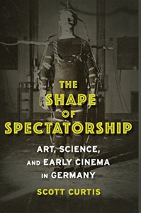 Couverture du livre The Shape of Spectatorship - de Scott Curtis
