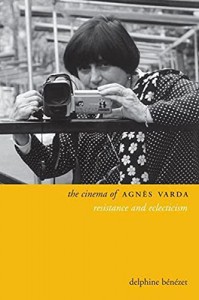 Couverture du livre The Cinema of Agnès Varda - de Delphine Benezet