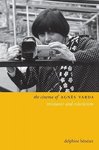 Couverture du livre The Cinema of Agnès Varda par Delphine Benezet