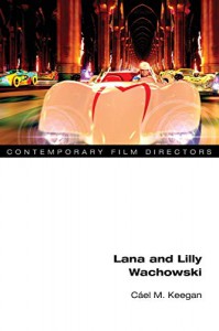 Couverture du livre Lana and Lilly Wachowski - de Cael M. Keegan