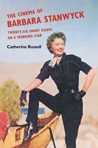 Couverture du livre The Cinema of Barbara Stanwyck - de Catherine Russell