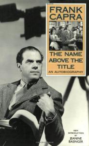 Couverture du livre The Name Above The Title - de Frank Capra
