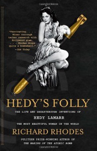 Couverture du livre Hedy's Folly par Richard Rhodes