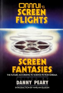 Cover of the book Omni's Screen Flights, Screen Fantasies - Edited by Danny Peary