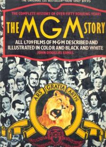 Couverture du livre The MGM Story par John Douglas Eames