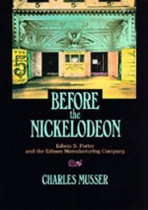 Cover of the book Before the Nickelodeon - by Charles Musser