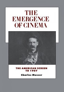 Couverture du livre The Emergence of Cinema par Charles Musser